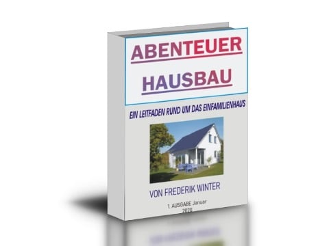 Abenteuer HausBau? - Frederik Winter