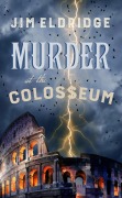 Murder at the Colosseum - Jim Eldridge