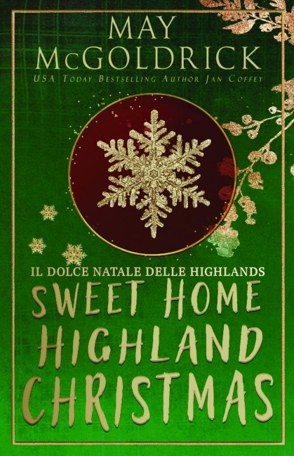 Il Dolce Natale delle Highlands - May Mcgoldrick, Jan Coffey