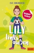 Cover-Bild zum Titel 'Lily links außen' von 'Eve Ainsworth'