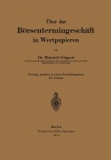 Cover-Bild zum Titel 'Über das Börsentermingeschäft in Wertpapieren' von 'Heinrich Göppert'