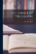 The Essence of Philosophy - Wilhelm Dilthey