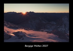 Cover-Bild zum Titel 'Bergige Welten 2027 Fotokalender DIN A3' von 'Tobias Becker'