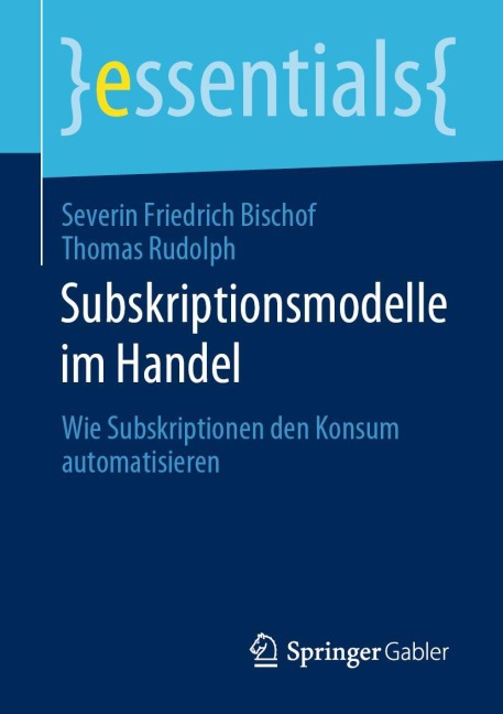 Subskriptionsmodelle im Handel - Thomas Rudolph, Severin Friedrich Bischof