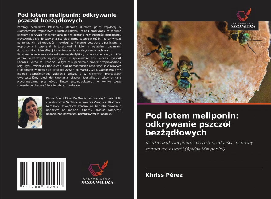 Pod lotem meliponin: odkrywanie pszczó¿ bez¿¿d¿owych - Khriss Pérez
