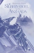 Cover-Bild zum Titel 'Die Silbervögel von Anzhada' von 'Bernhard Feder'