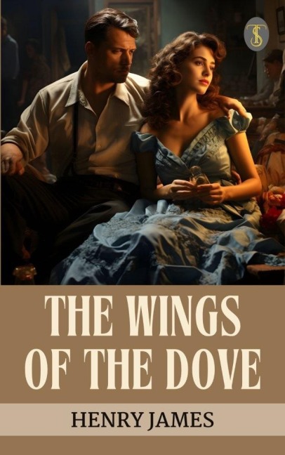 The Wings of the Dove - Henry James