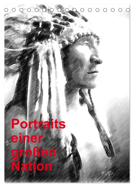 Portraits einer großen Nation (Tischkalender 2024 DIN A5 hoch), CALVENDO Monatskalender - Friederike Küster