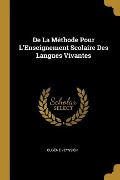 Cover-Bild zum Titel 'De La Méthode Pour L'Enseignement Scolaire Des Langues Vivantes' von 'Eugène Veyssier'