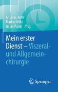 Cover-Bild zum Titel 'Mein erster Dienst - Viszeral- und Allgemeinchirurgie' von ''