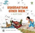 Cover-Bild zum Titel 'Üsküdardan Gider Iken' von 'Elif Yelis'