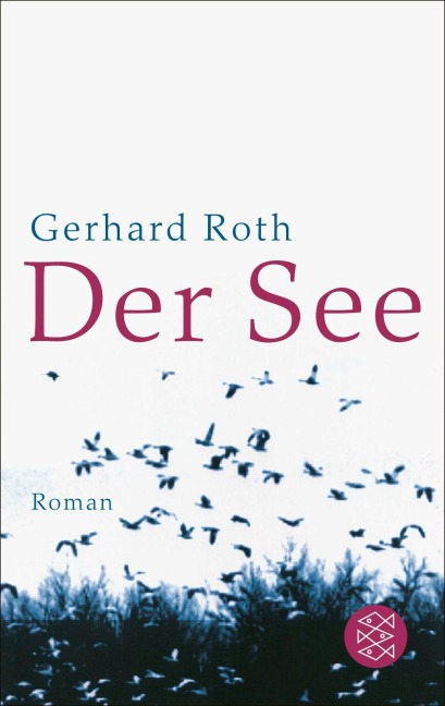 Der See - Gerhard Roth