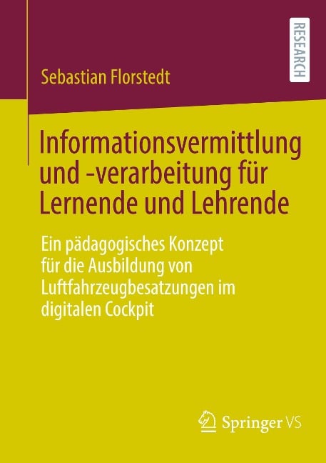 Informationsvermittlung und -verarbeitung für Lernende und Lehrende - Sebastian Florstedt