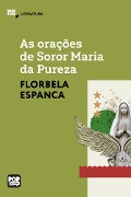 Cover-Bild zum Titel 'As orações de Soror Maria da Pureza' von 'Florbela Espanca'
