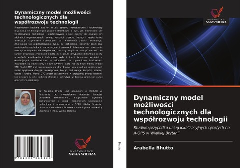 Dynamiczny model mo¿liwo¿ci technologicznych dla wspó¿rozwoju technologii - Arabella Bhutto