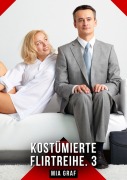 Cover-Bild zum Titel 'Kostümierte Flirtreihe. 3' von 'Mia Graf'
