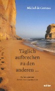 Cover-Bild zum Titel 'täglich aufbrechen zu den anderen' von 'Michel de Certeau'