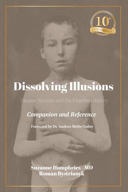 Dissolving Illusions - Suzanne Humphries, Roman Bystrianyk