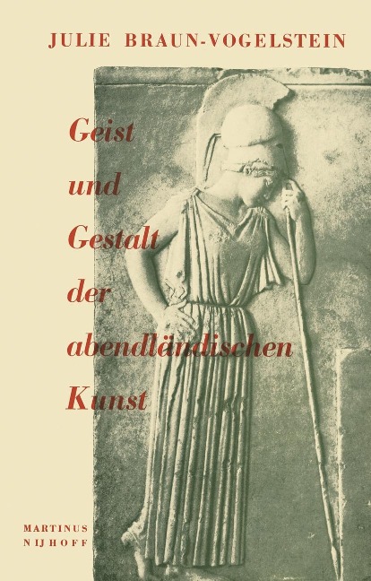 Geist und Gestalt der abendländischen Kunst - J. Braun-Vogelstein