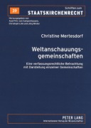 Cover-Bild zum Titel 'Weltanschauungsgemeinschaften' von 'Christine Mertesdorf'