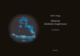 Cover-Bild zum Titel 'Melatonin' von 'Knigge Rolf H.'