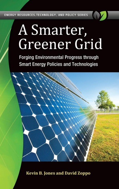 A Smarter, Greener Grid - Kevin Jones, David Zoppo