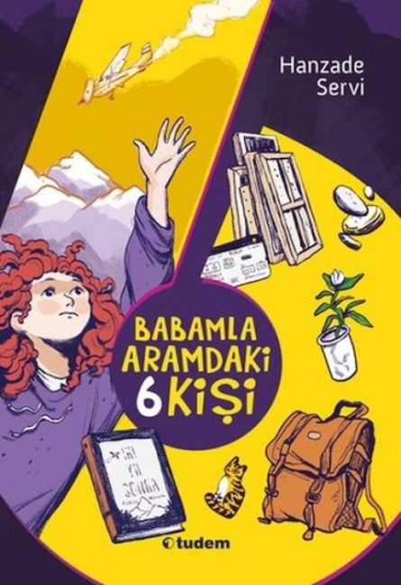 Babamla Aramdaki 6 Kisi - Hanzade Servi