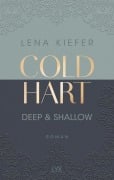 Cover-Bild zum Titel 'Coldhart - Deep & Shallow' von 'Lena Kiefer'
