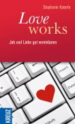 Cover-Bild zum Titel 'Love works' von 'Stephanie Katerle'