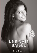 Cover-Bild zum Titel 'Une Amie Baisée. Tome 30' von 'Eva Rossi'