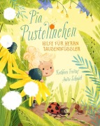 Cover-Bild zum Titel 'Pia Pustelinchen - Hilfe für Herrn Tausendfüßler' von 'Kathleen Freitag'