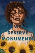 Cover-Bild zum Titel 'We Deserve Monuments' von 'Jas Hammonds'
