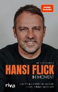 Cover-Bild zum Titel 'Im Moment' von 'Hansi Flick'