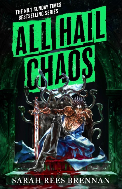 All Hail Chaos - Sarah Rees Brennan