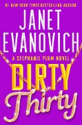 Cover-Bild zum Titel 'Dirty Thirty' von 'Janet Evanovich'