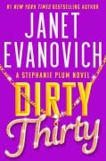 Cover-Bild zum Titel 'Dirty Thirty' von 'Janet Evanovich'
