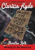Cover-Bild zum Titel 'Clarissa Hyde: Band 16 - Werbung für den Hexenclub' von 'Thorsten Roth'