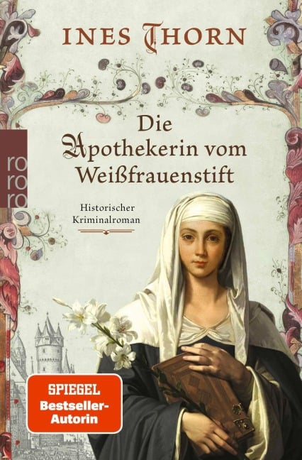 Die Apothekerin vom Weißfrauenstift - Ines Thorn