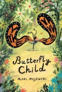 Cover-Bild zum Titel 'Butterfly Child' von 'Marc Majewski'