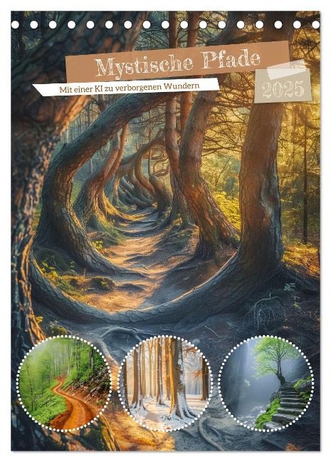 Mystische Pfade (Tischkalender 2025 DIN A5 hoch), CALVENDO Monatskalender - Steffen Gierok-Latniak