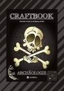 Cover-Bild zum Titel 'CRAFTBOOK - ARCHÄOLOGISCHE FUNDE - EXPEDITON - ÄGYPTEN - ANCH - RÄTSELHAFTE KNIFFLIGE AUFGABEN - TOLLE AUSMALMOTIVE' von 'Wolfgang André, Gabriele André'