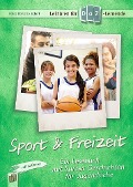 Cover-Bild zum Titel 'Lektüren für DaZ-Lerner - Sport & Freizeit' von 'Petra Bartoli y Eckert'