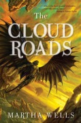 Cover-Bild zum Titel 'The Cloud Roads' von 'Martha Wells'