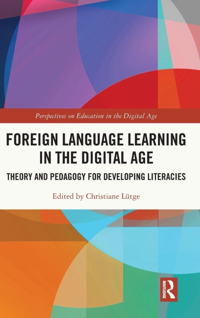 Foreign Language Learning in the Digital Age - 