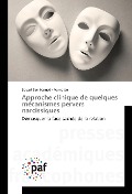 Cover-Bild zum Titel 'Approche clinique de quelques mécanismes pervers narcissiques' von 'Souad Ben Hamed - Vernotte'