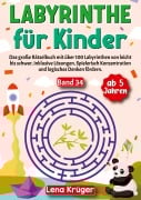 Cover-Bild zum Titel 'Labyrinthe für Kinder ab 5 Jahren - Band 34' von 'Lena Krüger'