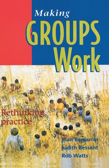Making Groups Work - Rob Watts