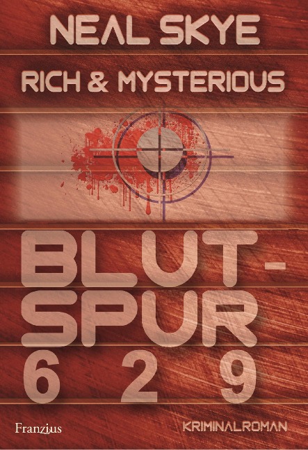 Rich & Mysterious - Neal Skye