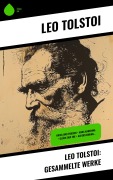 Cover-Bild zum Titel 'Leo Tolstoi: Gesammelte Werke' von 'Leo Tolstoi'