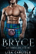Cover-Bild zum Titel 'Bryce: Knights of Stone (Highland Gargoyles, #3)' von 'Lisa Carlisle'